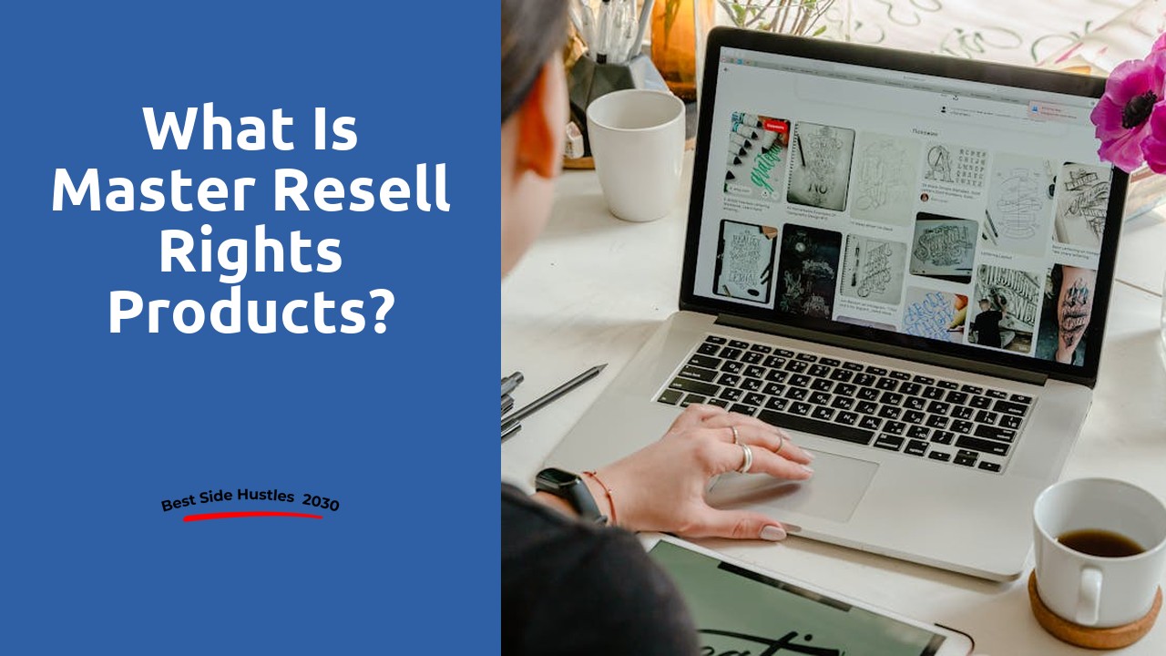 What is master resell rights products?